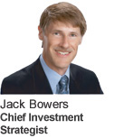 Jack Bowers -- President & Chief Investment Officer